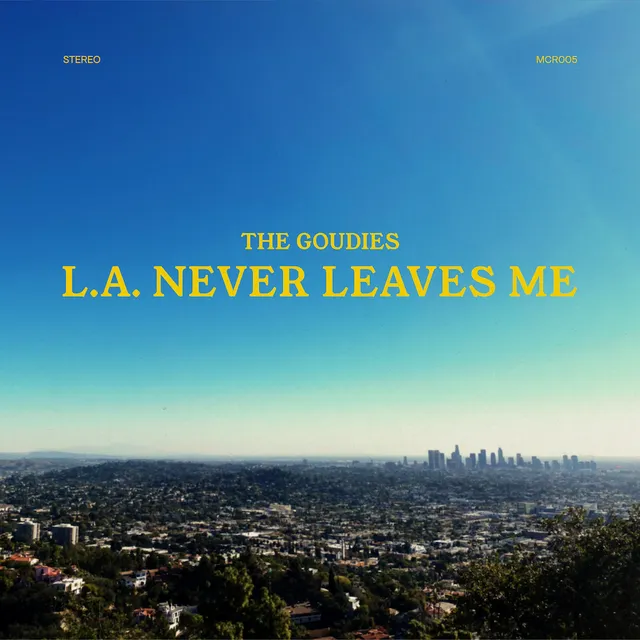 L.A. Never Leaves Me artwork